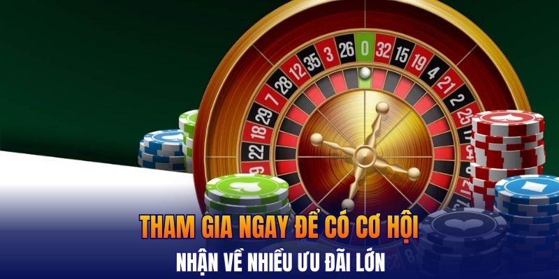 Tham gia ngay để có cơ hội nhận về nhiều ưu đãi lớn